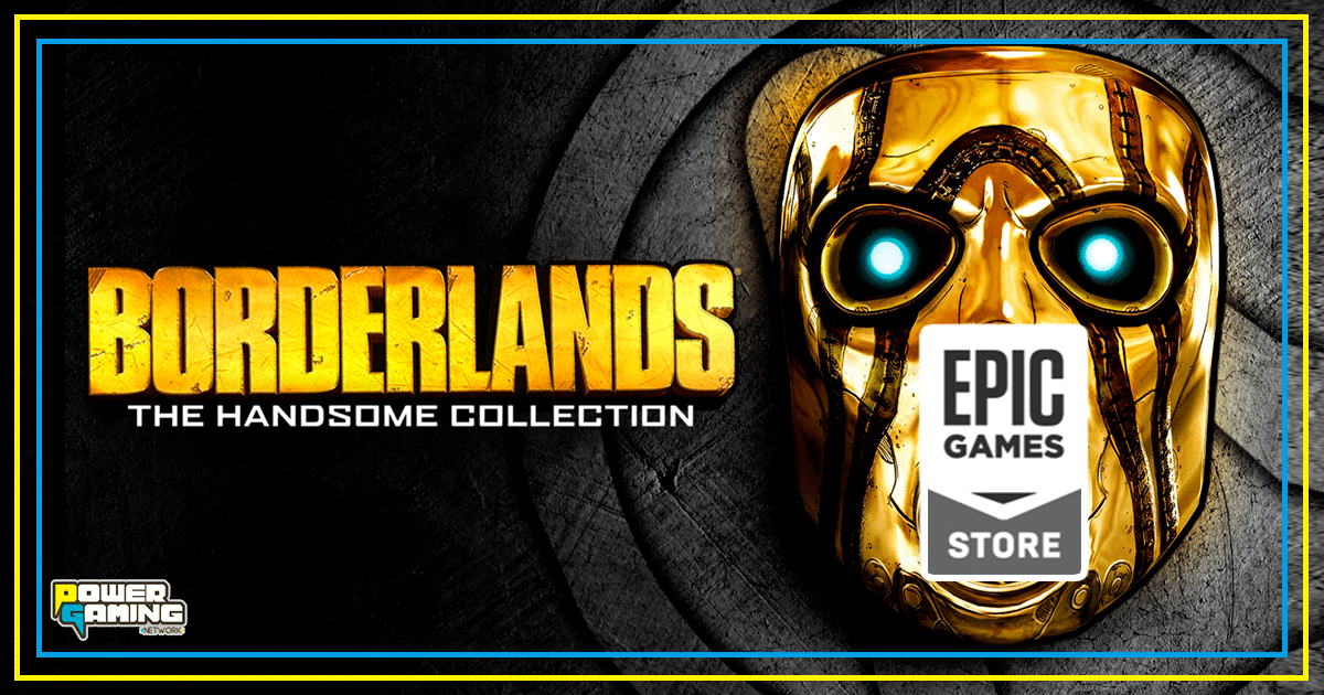 Borderlands La Handsome Collection GRATIS en Epic Games