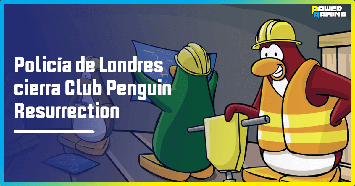 Club Penguin Resurrected es cerrado repentinamente por la policía - Power  Gaming Network